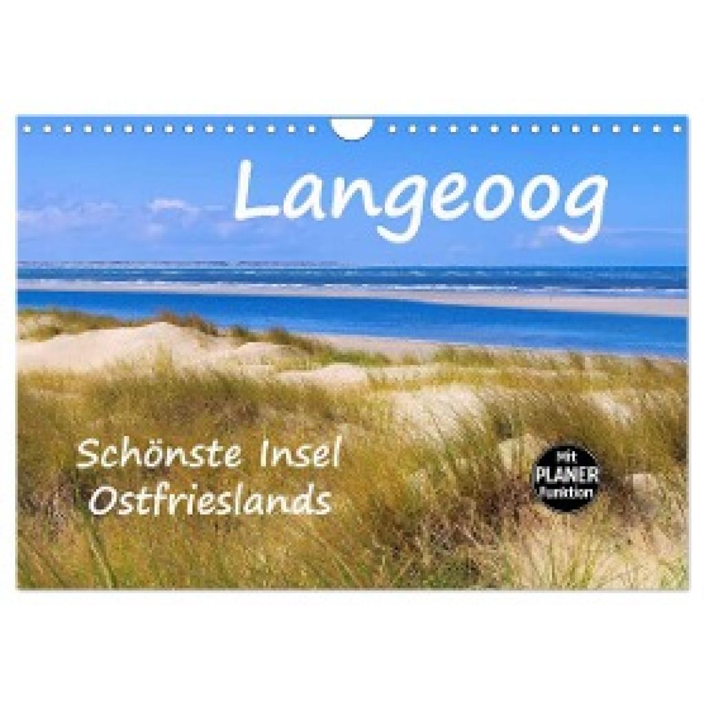LianeM, LianeM: Langeoog - Schönste Insel Ostfrieslands (Wandkalender 2024 DIN A4 quer), CALVENDO Monatskalender