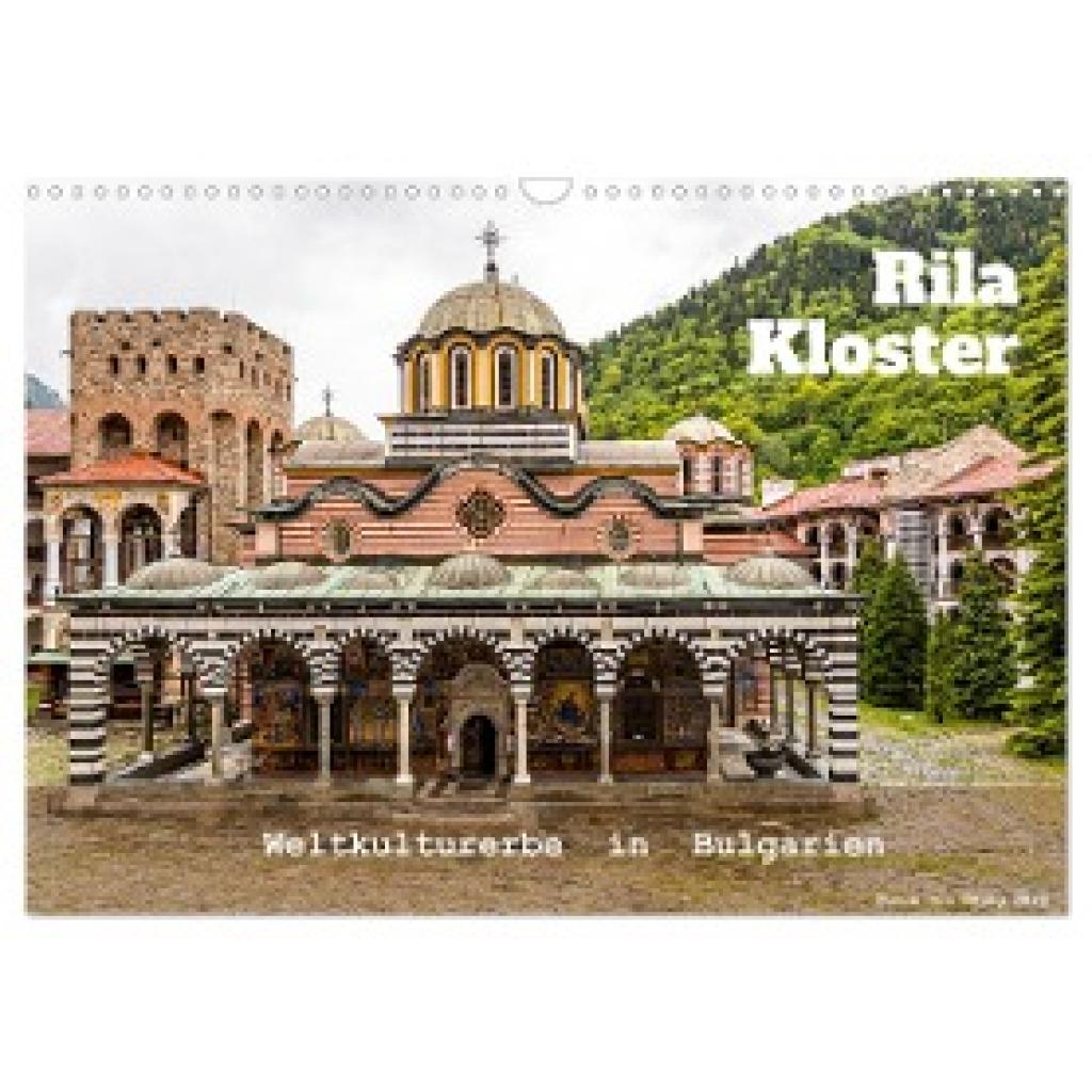 T. Berg, Georg: Rila Kloster ¿ Weltkulturerbe in Bulgarien (Wandkalender 2024 DIN A3 quer), CALVENDO Monatskalender