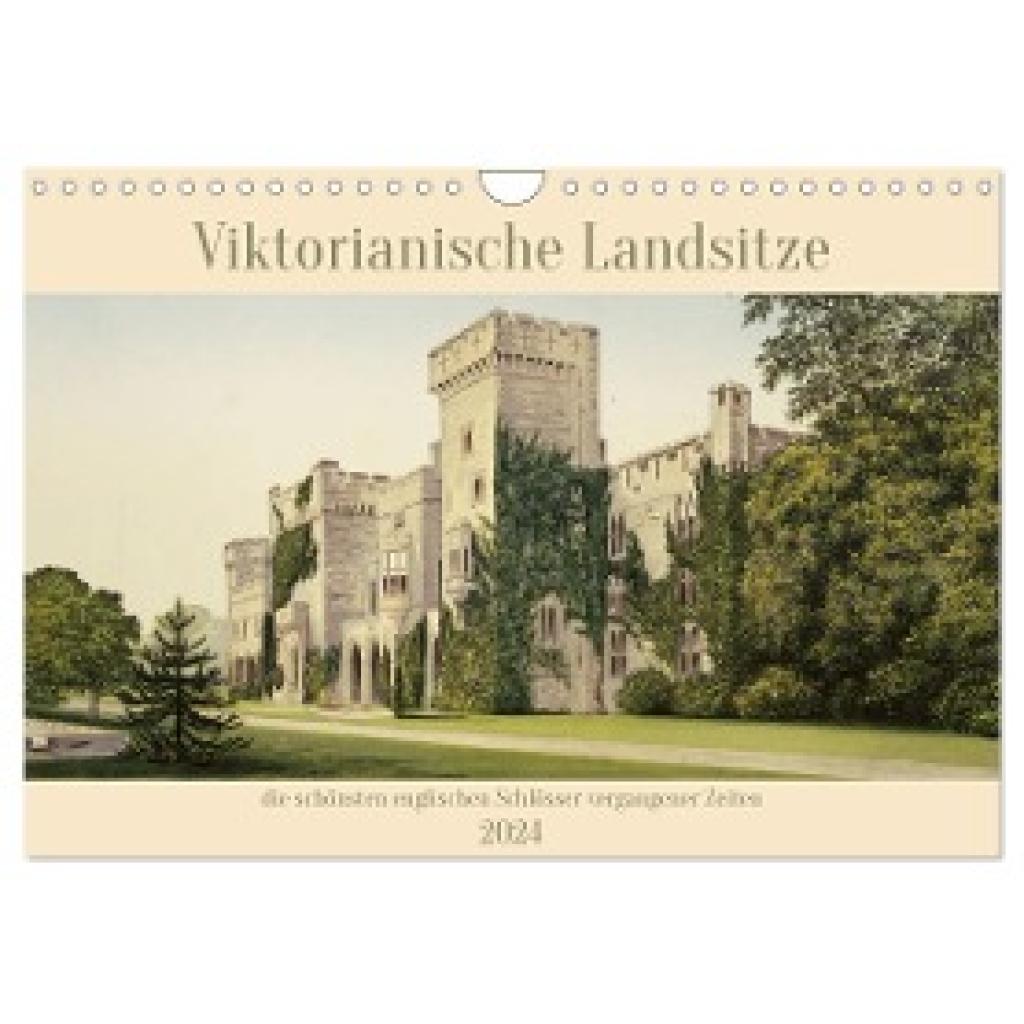 Camadini, Marena: Viktorianische Landsitze (Wandkalender 2024 DIN A4 quer), CALVENDO Monatskalender