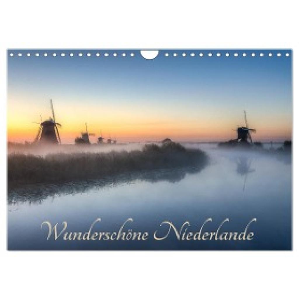Valjak, Michael: Wunderschöne Niederlande (Wandkalender 2024 DIN A4 quer), CALVENDO Monatskalender