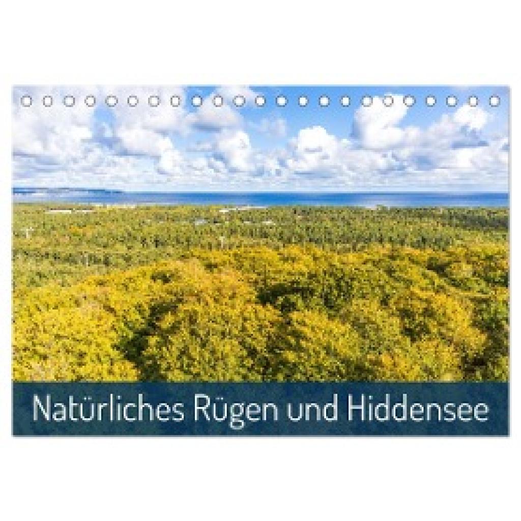 Burdach, Daniel: Natürliches Rügen und Hiddensee (Tischkalender 2024 DIN A5 quer), CALVENDO Monatskalender