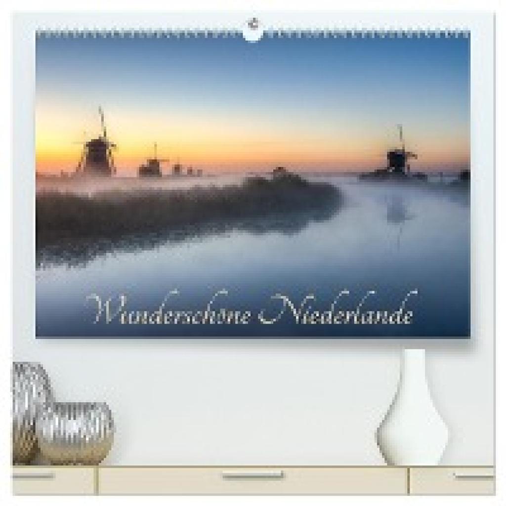 Valjak, Michael: Wunderschöne Niederlande (hochwertiger Premium Wandkalender 2024 DIN A2 quer), Kunstdruck in Hochglanz