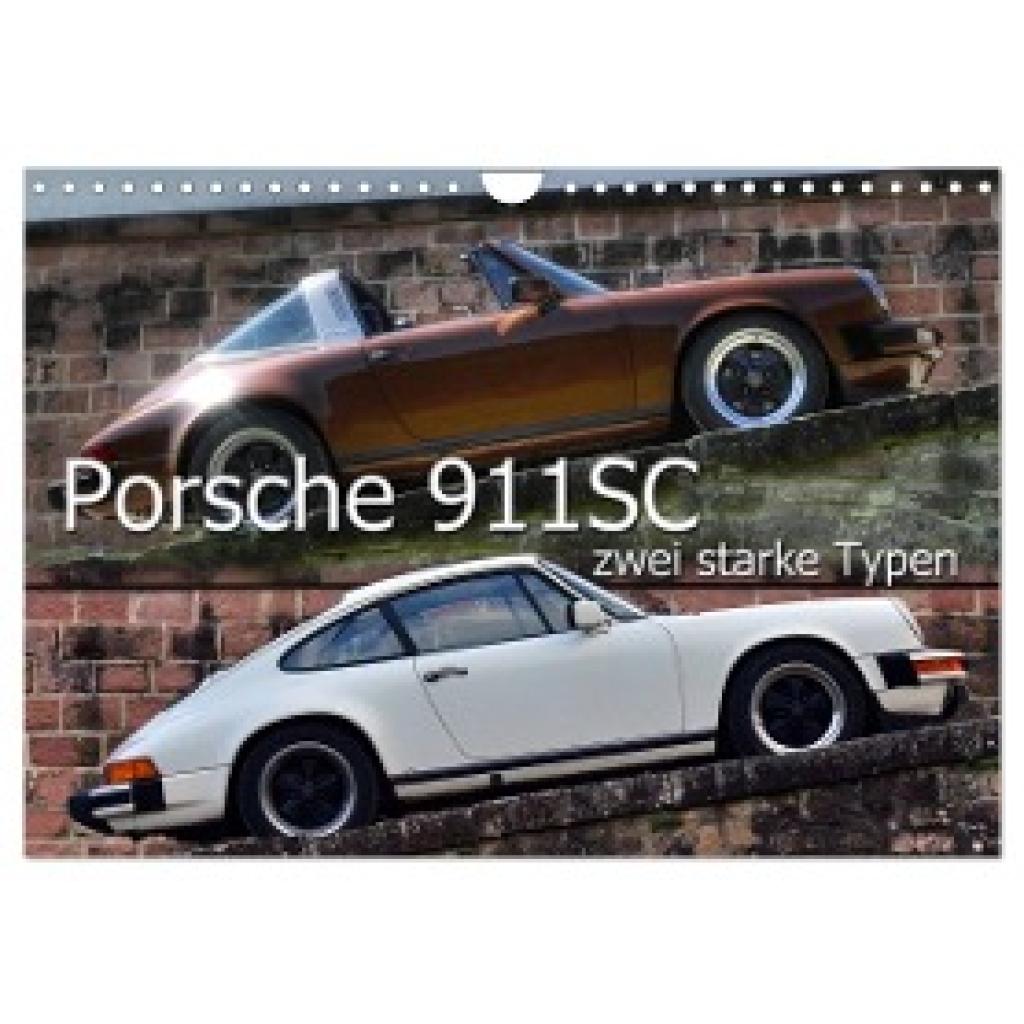 Laue, Ingo: Porsche 911SC - zwei starke Typen (Wandkalender 2024 DIN A4 quer), CALVENDO Monatskalender