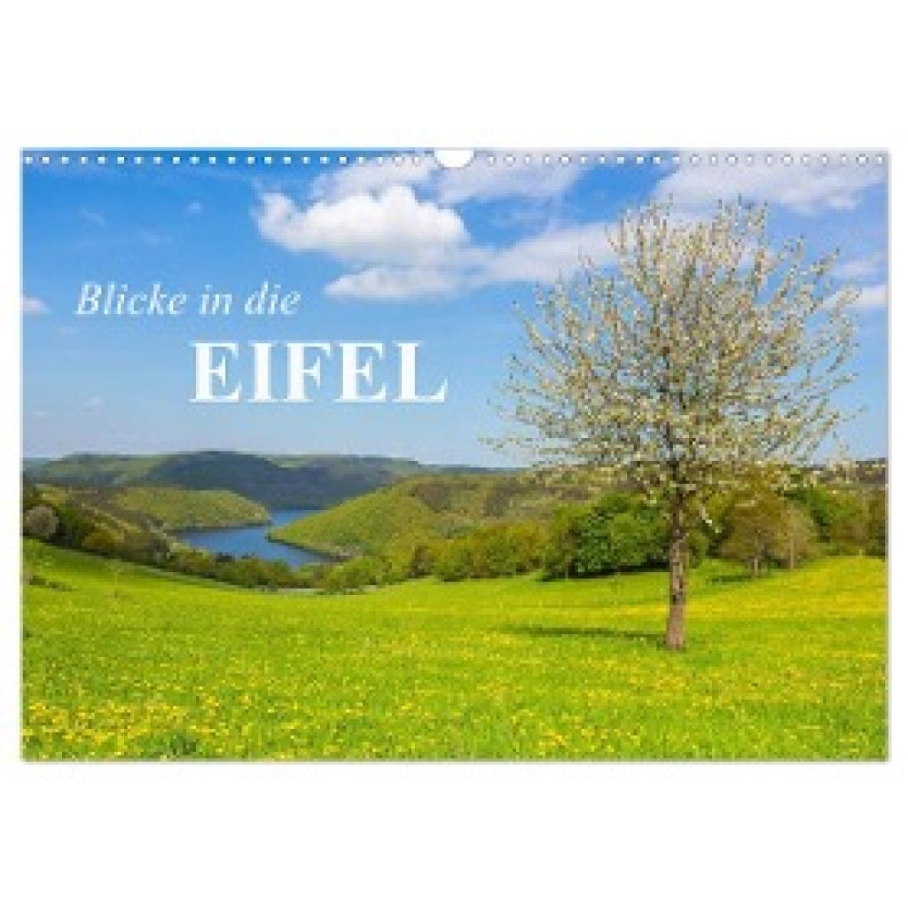 Rclassen, Rclassen: Blicke in die Eifel (Wandkalender 2024 DIN A3 quer), CALVENDO Monatskalender