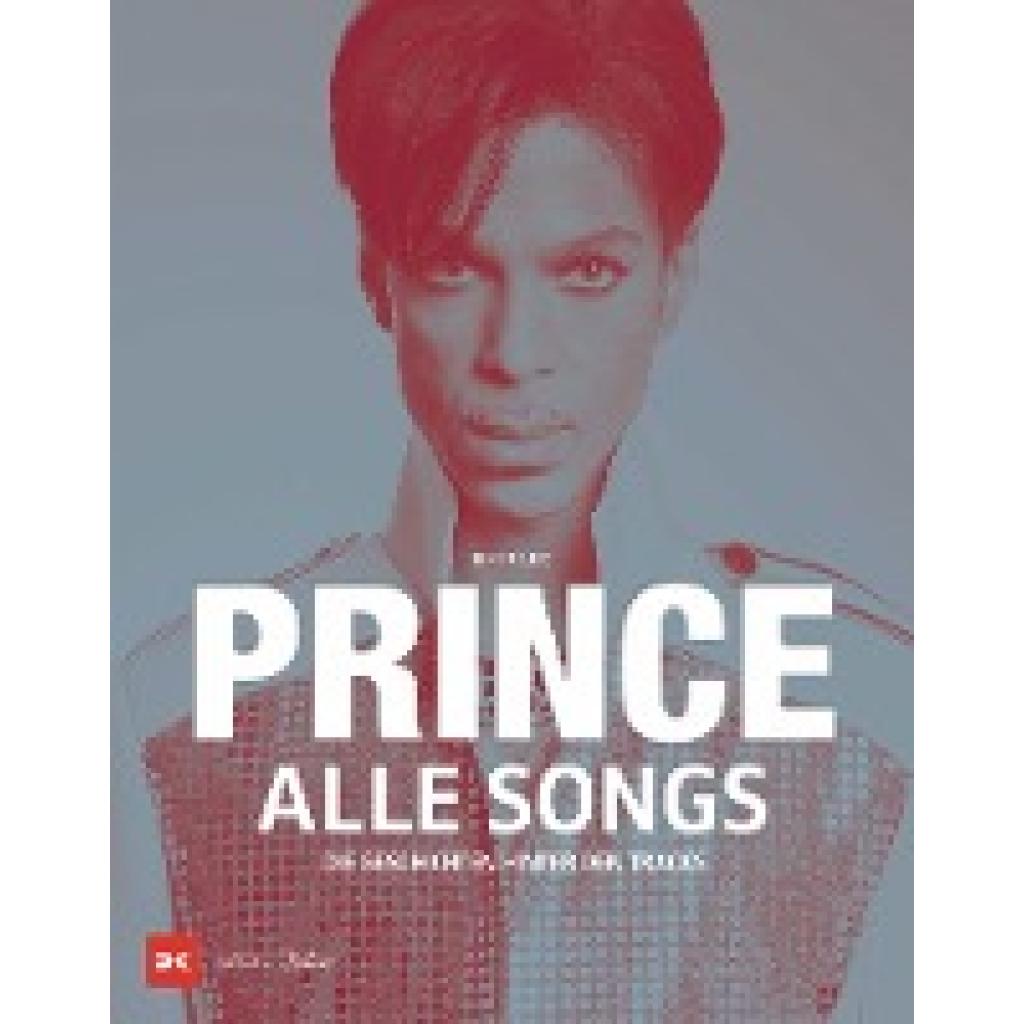 Prince - Alle Songs (Clerc, Benoît)