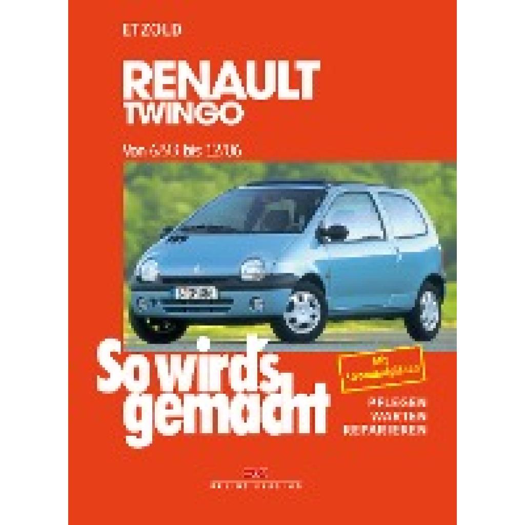 9783667125248 - Etzold Rüdiger Renault Twingo von 6 93 bis 12 06 9783667125248 - Etzold Rüdiger Renault Twingo von 6 93 bis 12 06