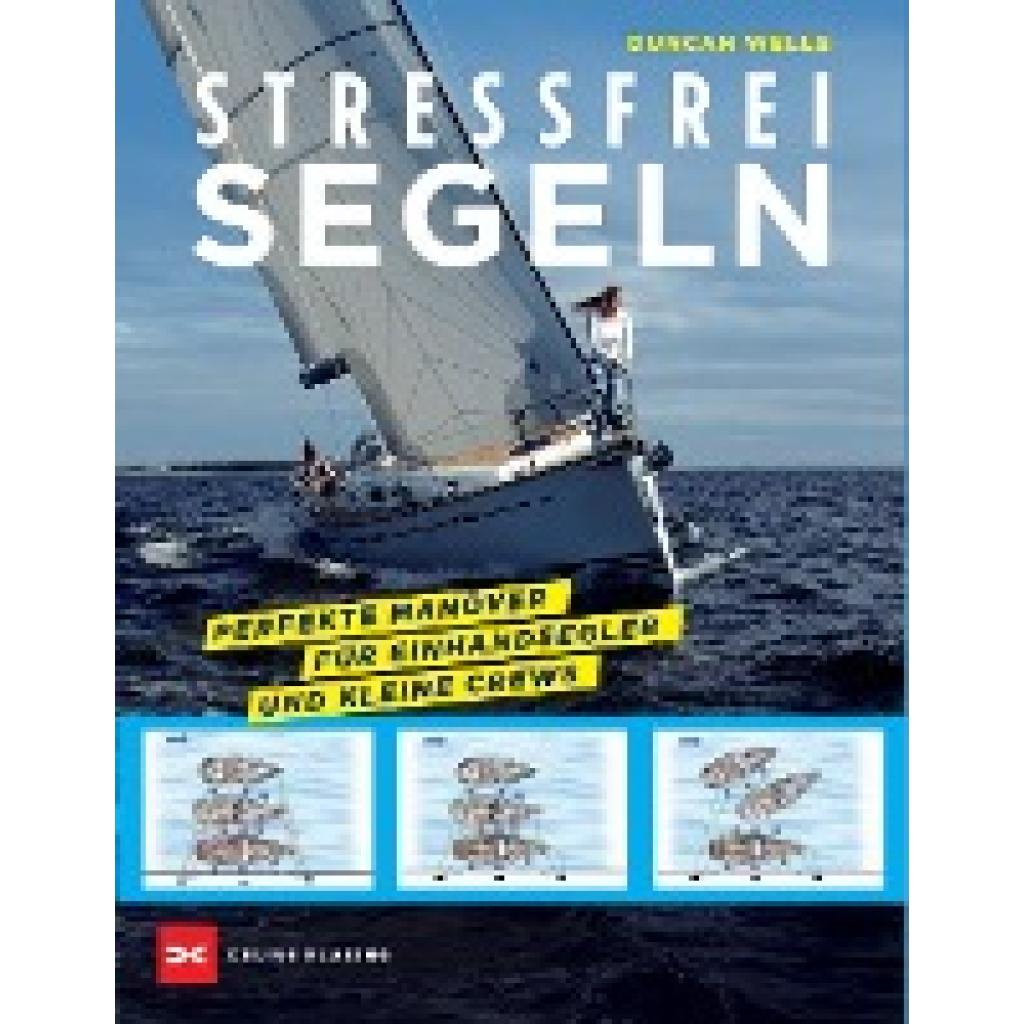 Stressfrei Segeln (Wells, Duncan)