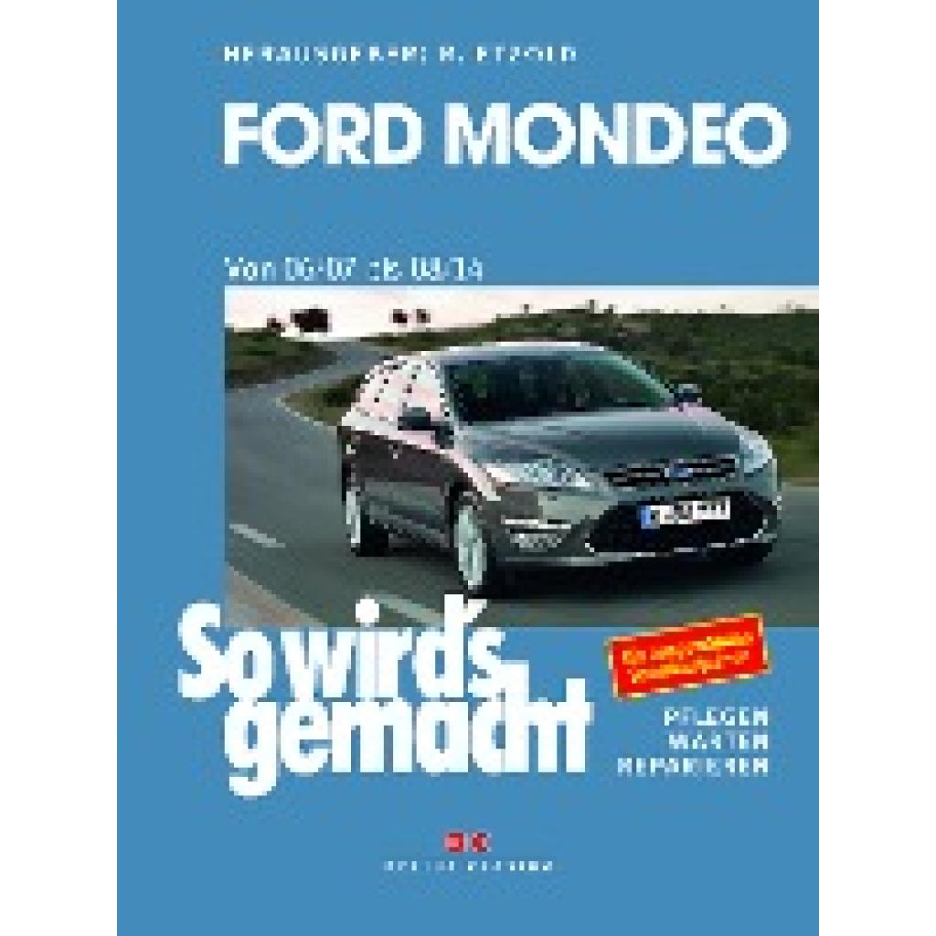 9783667117298 - So wirds gemacht 164 Ford Mondeo von 06 07 bis 08 14 - Rüdiger Etzold Taschenbuch 9783667117298 - So wirds gemacht 164 Ford Mondeo von 06 07 bis 08 14 - Rüdiger Etzold Taschenbuch