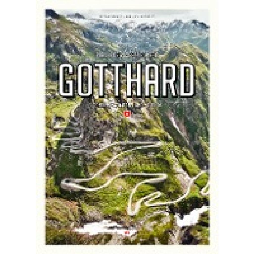 9783667116772 - Bogner Stefan Porsche Drive - Pass Portrait - Gotthard 9783667116772 - Bogner Stefan Porsche Drive - Pass Portrait - Gotthard