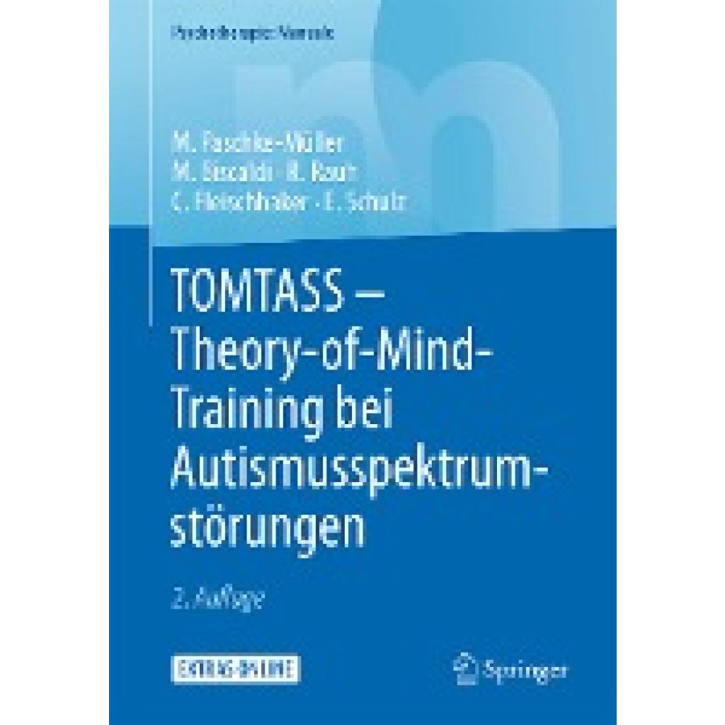 9783662532157 - TOMTASS - Theory-of-Mind-Training bei Autismusspektrumstörungen - Mirjam S Paschke-Müller Monica Biscaldi Reinhold Rauh Christian Fleischhaker Eberhard Schulz Kartoniert (TB)