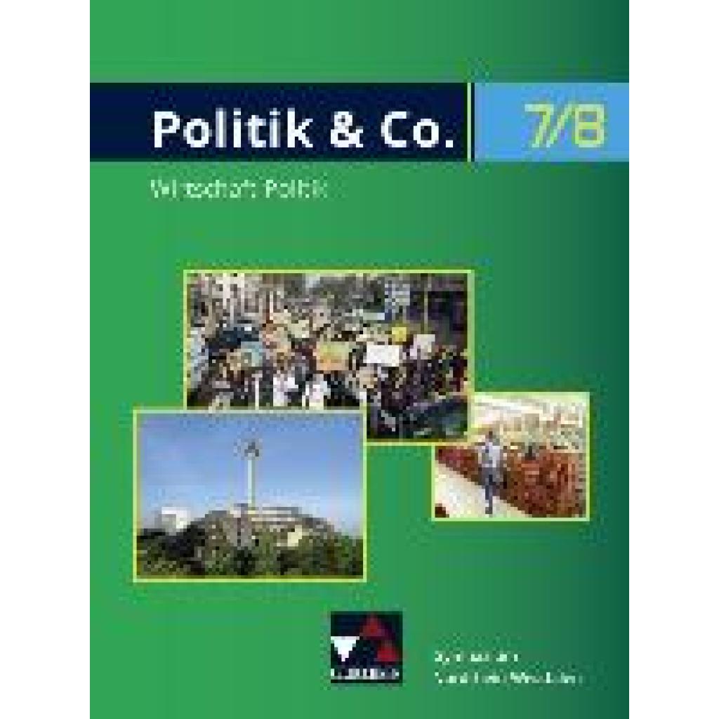 9783661710778 - Politik & Co Ausgabe Nordrhein-Westfalen G9 Politik & Co NRW 7 8 - G9 - Eva Dieckmann Alexandra Labusch Nora Lindner Silvia Ott Gebunden 9783661710778 - Politik & Co Ausgabe Nordrhein-Westfalen G9 Politik & Co NRW 7 8 - G9 - Eva Dieckmann Alexandra Labusch Nora Lindner Silvia Ott Gebunden