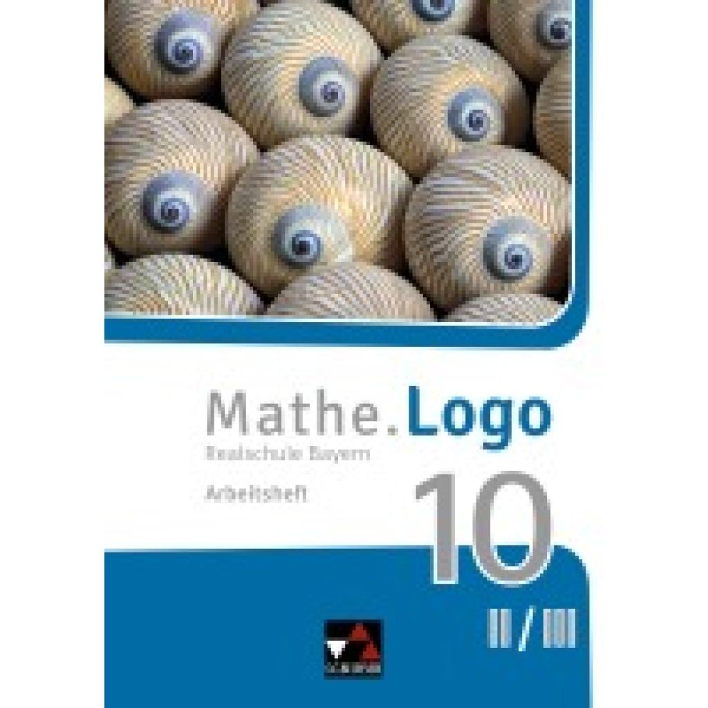 9783661601243 - MatheLogo - Bayern   MatheLogo Bayern AH 10 II III m 1 Buch - Dagmar Beyer Michael Kleine Gebunden
