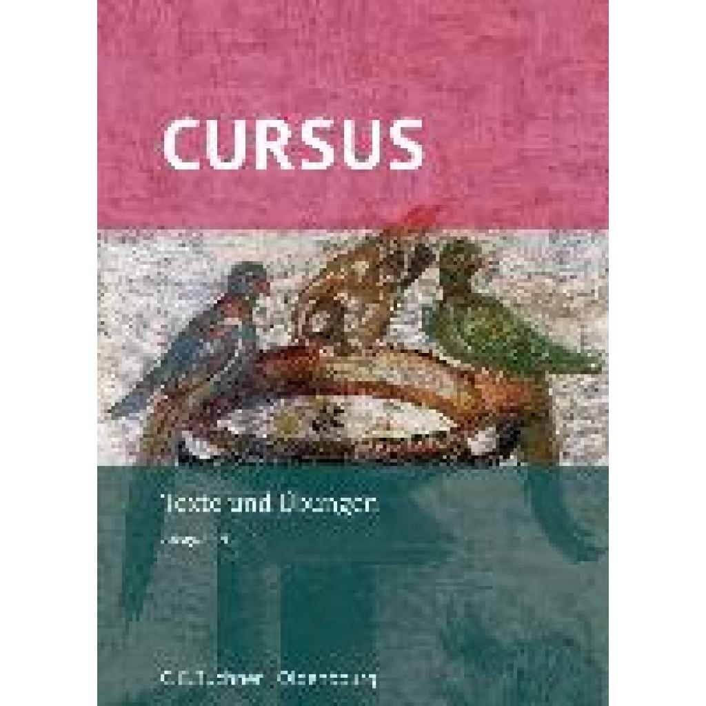 Boberg, Britta: Cursus A Neu. Texte und Übungen