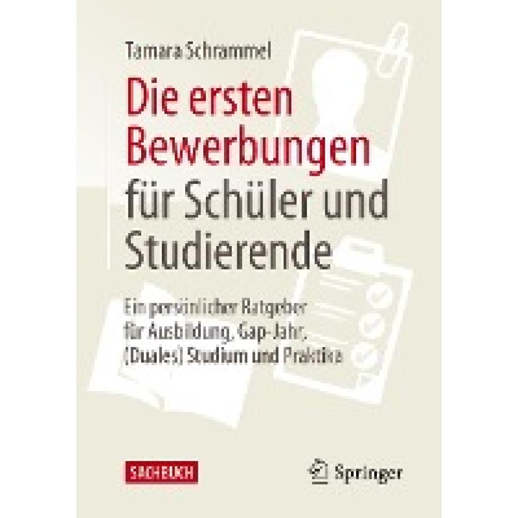 Schrammel, Tamara: Die ersten Bewerbungen für Schüler und Studierende