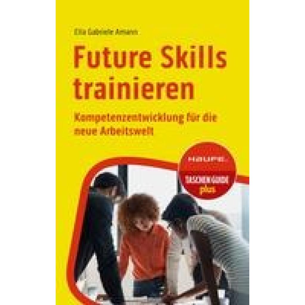 9783648173473 - Future Skills trainieren - Ella Gabriele Amann Kartoniert (TB)