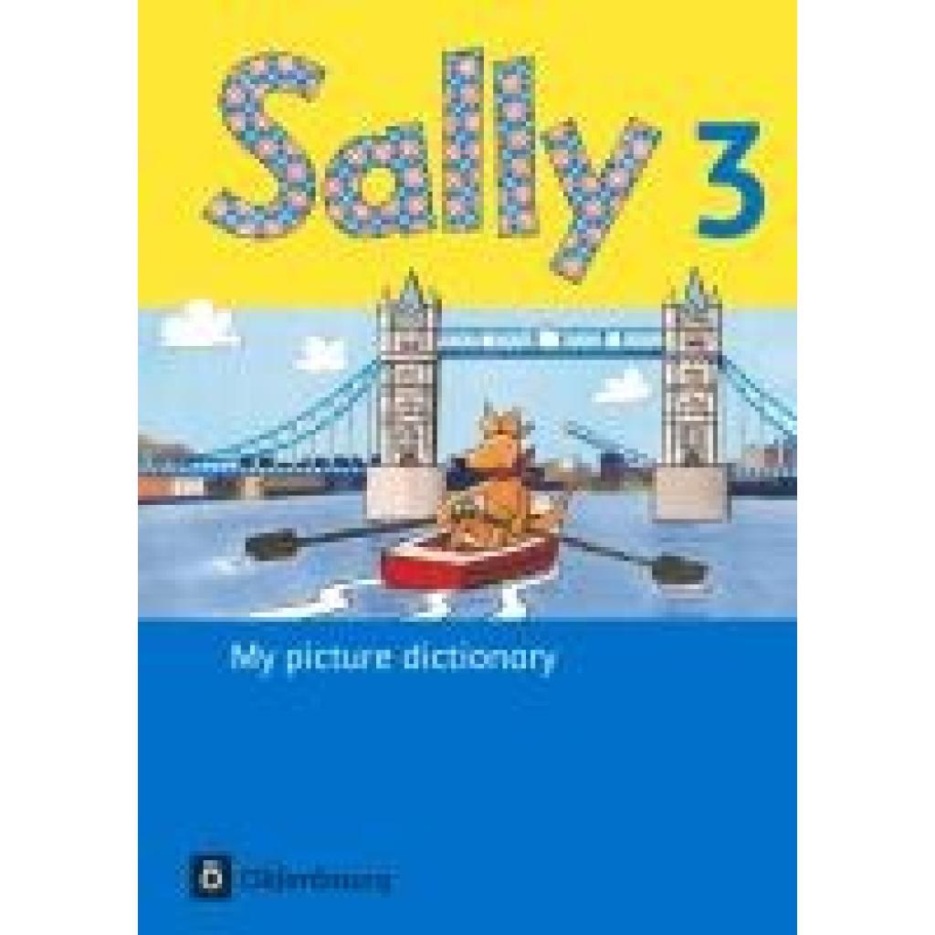 9783637027350 - Sally - Englisch ab Klasse 3 - Ausgaben Bayern und 2014 - 3 Schuljahr 9783637027350 - Sally - Englisch ab Klasse 3 - Ausgaben Bayern und 2014 - 3 Schuljahr
