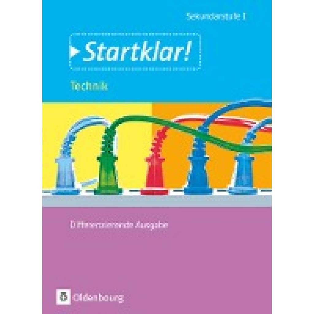 9783637022461 - Startklar! Startklar! - Technik - Differenzierende Ausgabe - Gesamtband - Dieter Mette Ulf Holzendorf Johannes Lehmke Olaf Czech Bernd Meier Kartoniert (TB) 9783637022461 - Startklar! Startklar! - Technik - Differenzierende Ausgabe - Gesamtband - Dieter Mette Ulf Holzendorf Johannes Lehmke Olaf Czech Bernd Meier Kartoniert (TB)