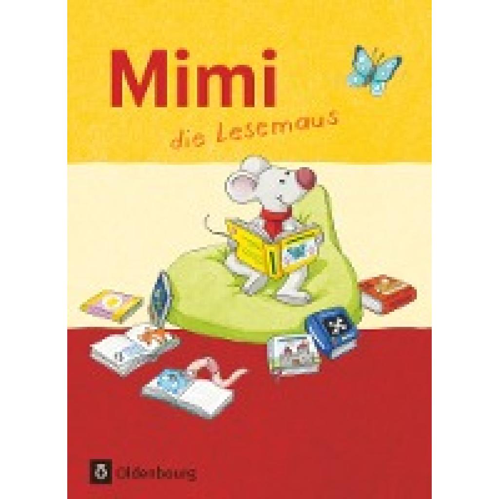 9783637016996 - Mimi die Lesemaus - Fibel für den Erstleseunterricht Mimi die Lesemaus - Fibel für den Erstleseunterricht - Ausgabe F (Bayern Baden-Württemberg Rheinland-Pfalz und Hessen) - Annette Webersberger Sabine Münstermann Kartoniert (TB) 9783637016996 - Mimi die Lesemaus - Fibel für den Erstleseunterricht Mimi die Lesemaus - Fibel für den Erstleseunterricht - Ausgabe F (Bayern Baden-Württemberg Rheinland-Pfalz und Hessen) - Annette Webersberger Sabine Münstermann Kartoniert (TB)