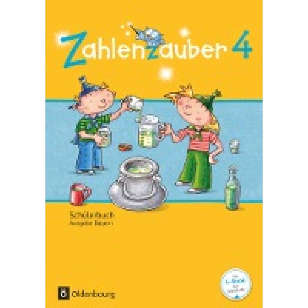 9783637016736 - Zahlenzauber - Mathematik für Grundschulen - Ausgabe Bayern 2014 - 4 Jahrgangsstufe - Carola Schraml Carina Hölz Elisabeth Plankl Petra Ihn-Huber Hedwig Gasteiger Bettina Betz Christine Kullen Ruth Dolenc-Petz Kartoniert (TB)