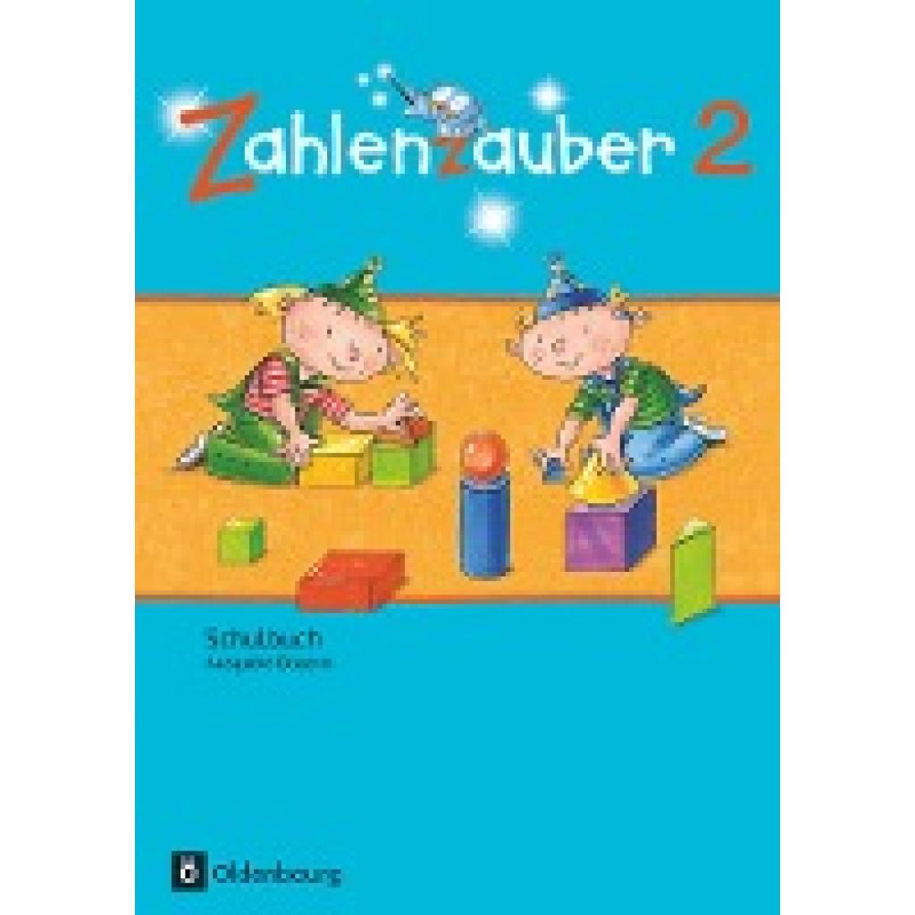 9783637016675 - Zahlenzauber - Mathematik für Grundschulen - Ausgabe Bayern 2014 - 2 Jahrgangsstufe - Carola Schraml Carina Hölz Petra Ihn-Huber Hedwig Gasteiger Bettina Betz Elisabeth Plankl Christine Kullen Ruth Dolenc-Petz Kartoniert (TB)