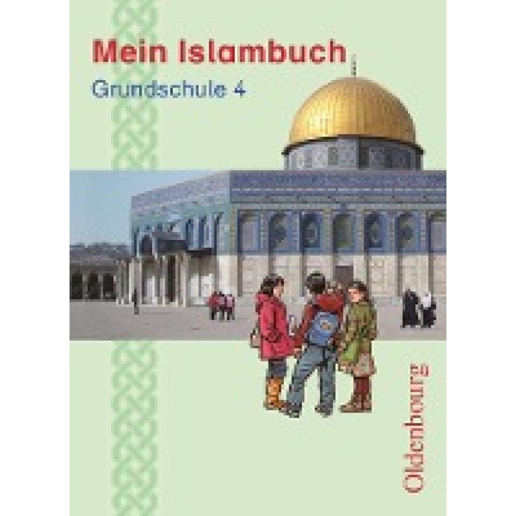 9783637005556 - Mein Islambuch   Mein Islambuch - 4 Schuljahr - Evelin Lubig-Fohsel Gül Solgun-Kaps Seher Uguz Kartoniert (TB)