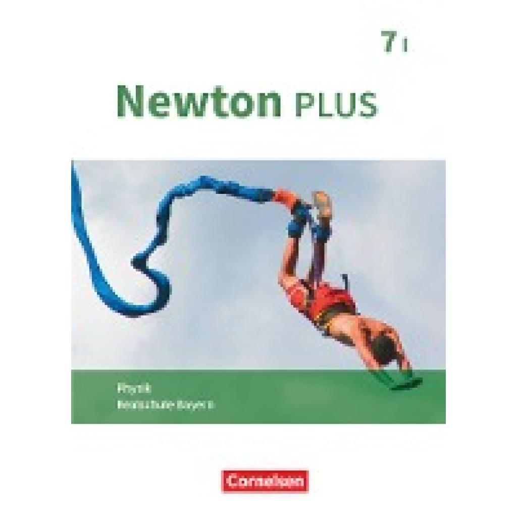 9783637000476 - Newton plus Newton plus - Realschule Bayern - 7 Jahrgangsstufe - Wahlpflichtfächergruppe I - Martina Flierl-Biederer Felicitas Herdel Markus Volke Martin Zimmer Gebunden 9783637000476 - Newton plus Newton plus - Realschule Bayern - 7 Jahrgangsstufe - Wahlpflichtfächergruppe I - Martina Flierl-Biederer Felicitas Herdel Markus Volke Martin Zimmer Gebunden