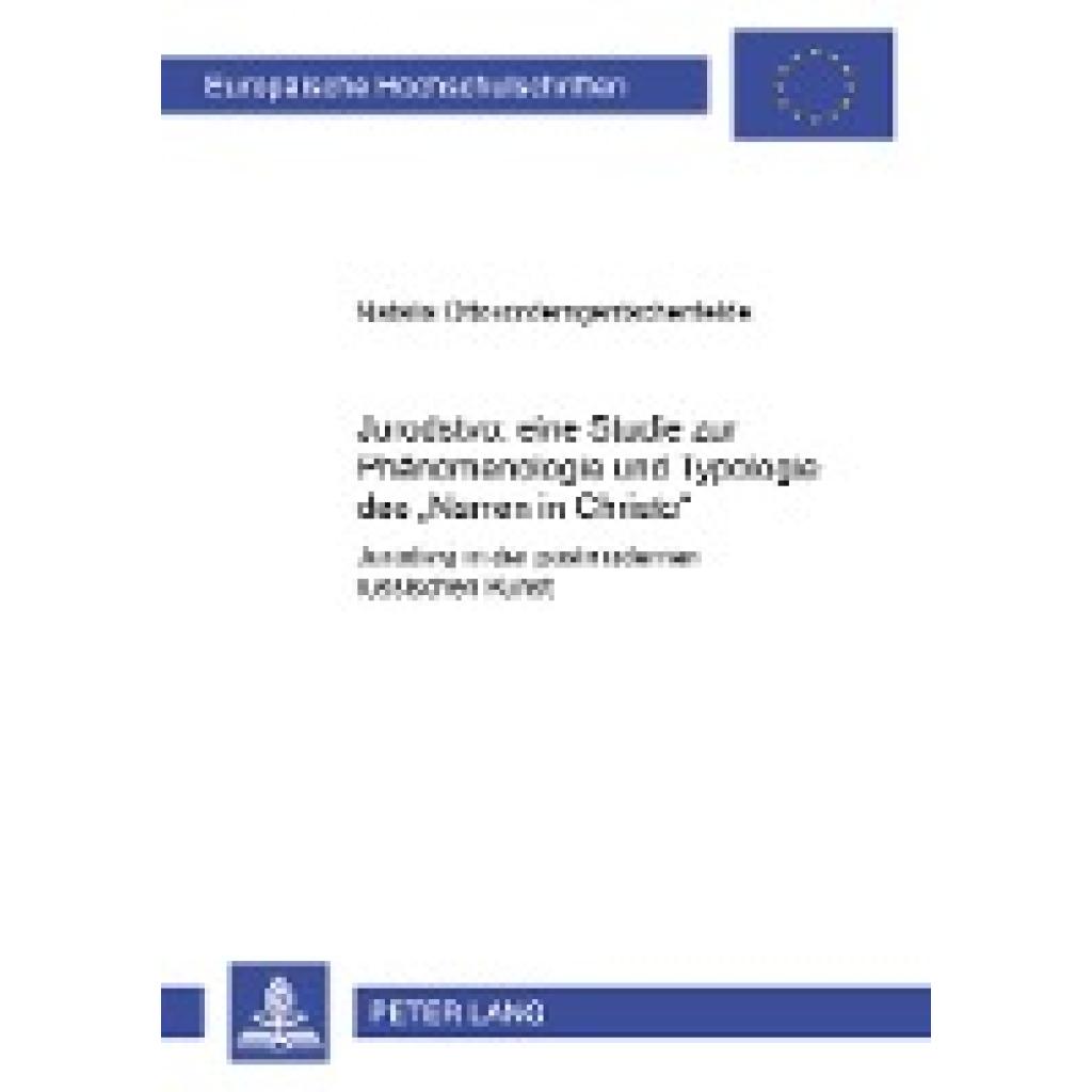 Ottovordemgentschenfelde, Natalia: Jurodstvo: eine Studie zur Phänomenologie und Typologie des «Narren in Christo»