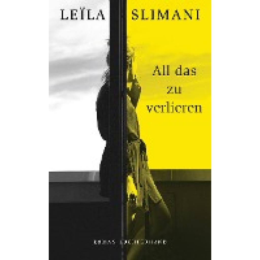 All das zu verlieren (Slimani, Leïla)