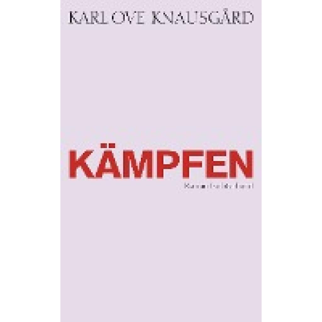 9783630874159 - Knausgård Karl Ove Kämpfen