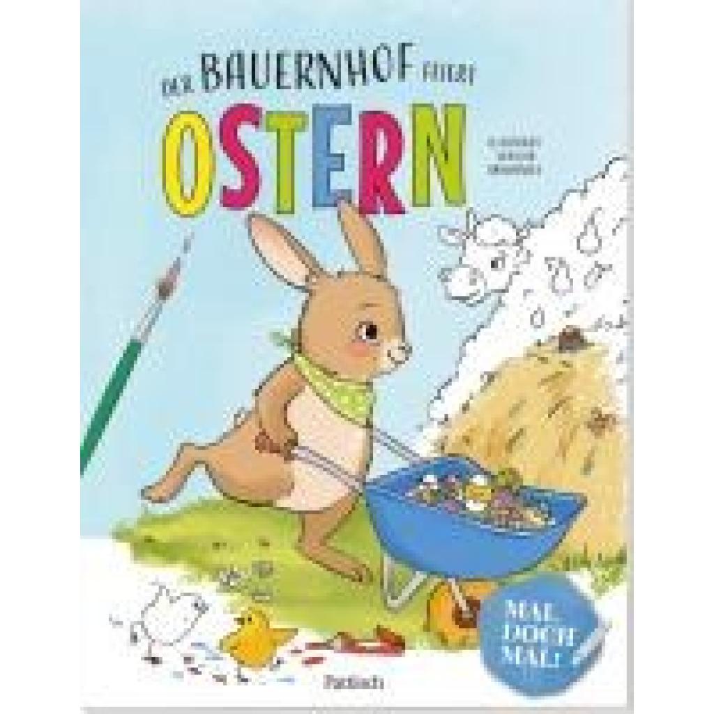9783629009517 - Mal doch mal! - Der Bauernhof feiert Ostern Kartoniert (TB)