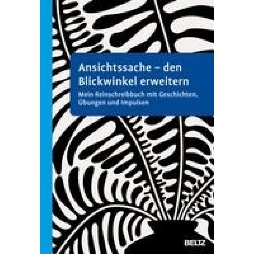 9783621289986 - Ansichtssache - den Blickwinkel erweitern - Susanne Büscher Kartoniert (TB) 9783621289986 - Ansichtssache - den Blickwinkel erweitern - Susanne Büscher Kartoniert (TB)