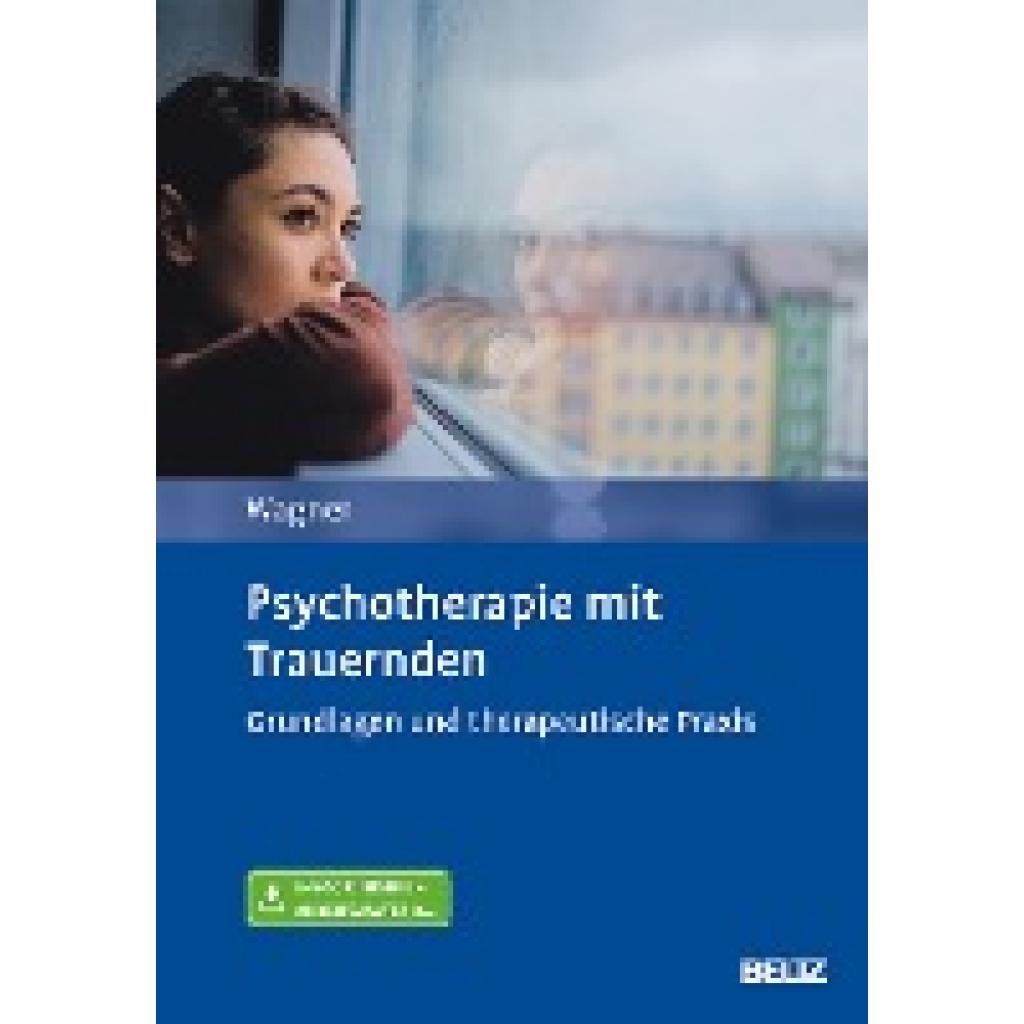 Psychotherapie mit Trauernden (Wagner, Birgit)