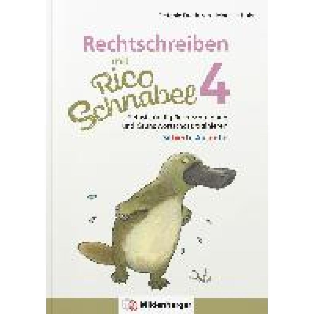 9783619420438 - Rico Schnabel Rechtschreiben mit Rico Schnabel Klasse 4 - silbierte Ausgabe - Stefanie Drecktrah Mareike Hahn Geheftet 9783619420438 - Rico Schnabel Rechtschreiben mit Rico Schnabel Klasse 4 - silbierte Ausgabe - Stefanie Drecktrah Mareike Hahn Geheftet