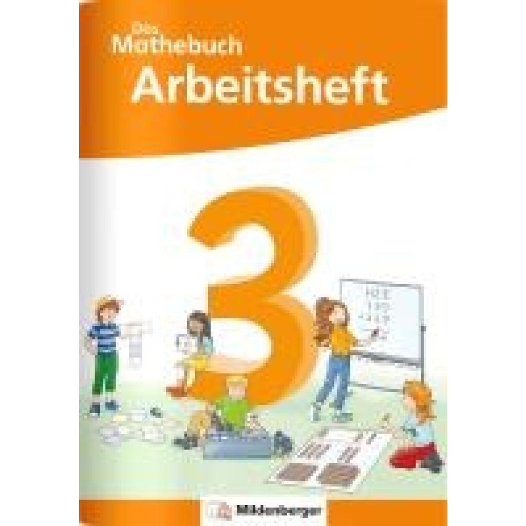 9783619357468 - Das Mathebuch 3 - Neubearbeitung 2023   Das Mathebuch 3 Neubearbeitung - Arbeitsheft - Anja Finke Cathrin Höfling Ulrike Hufschmidt Myriam Kolbe Julia Michalke Sebastian Dr Walter Geheftet