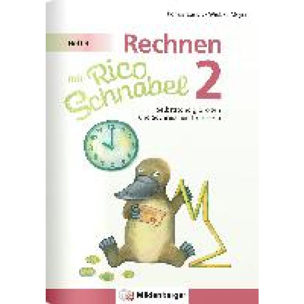 9783619254026 - Rechnen mit Rico Schnabel   Rechnen mit Rico Schnabel 2 Heft 3 - Selbstständig Größen und Sachrechnen trainieren - Wiebke Meyer Thomas Laubis Kartoniert (TB)