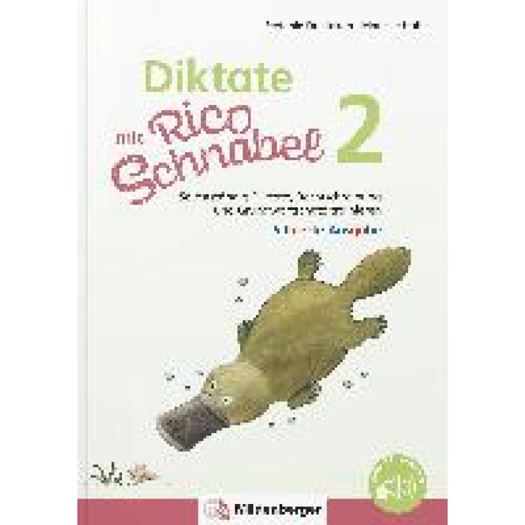Drecktrah, Stefanie: Diktate mit Rico Schnabel, Klasse 2 - silbierte Ausgabe