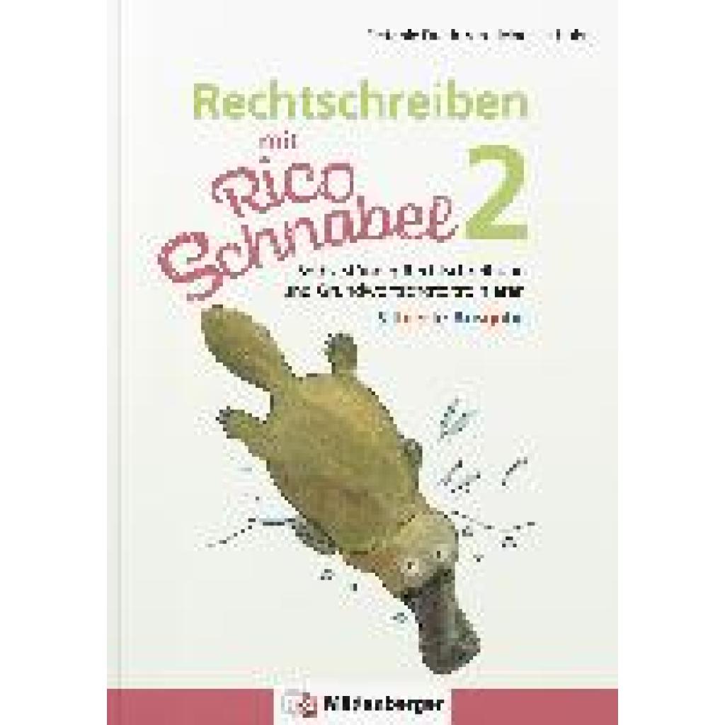 9783619220434 - Rechtschreiben mit Rico Schnabel Klasse 2 - silbierte Ausgabe - Stefanie Drecktrah Mareike Hahn Geheftet 9783619220434 - Rechtschreiben mit Rico Schnabel Klasse 2 - silbierte Ausgabe - Stefanie Drecktrah Mareike Hahn Geheftet