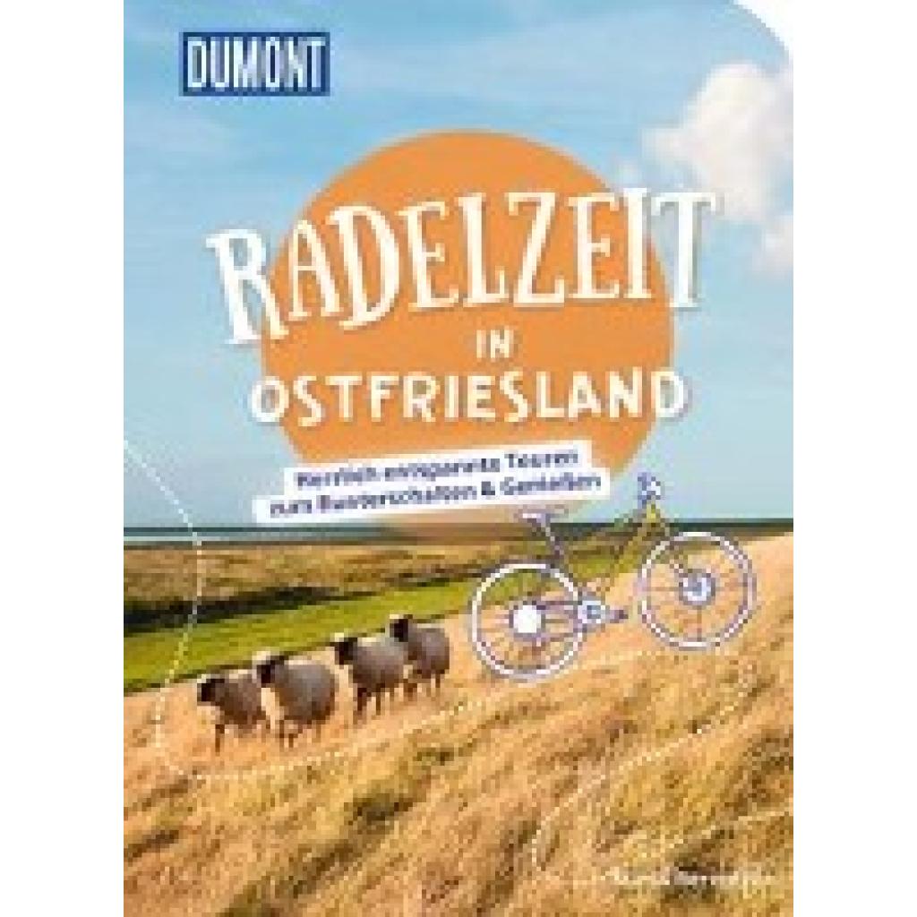9783616031927 - DuMont Radelzeit in Ostfriesland - Maria Berentzen Kartoniert (TB)