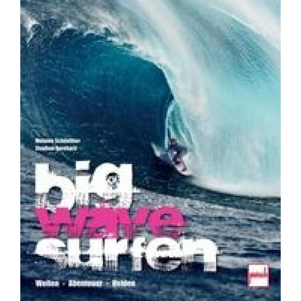 Schönthier, Melanie: big wave surfen