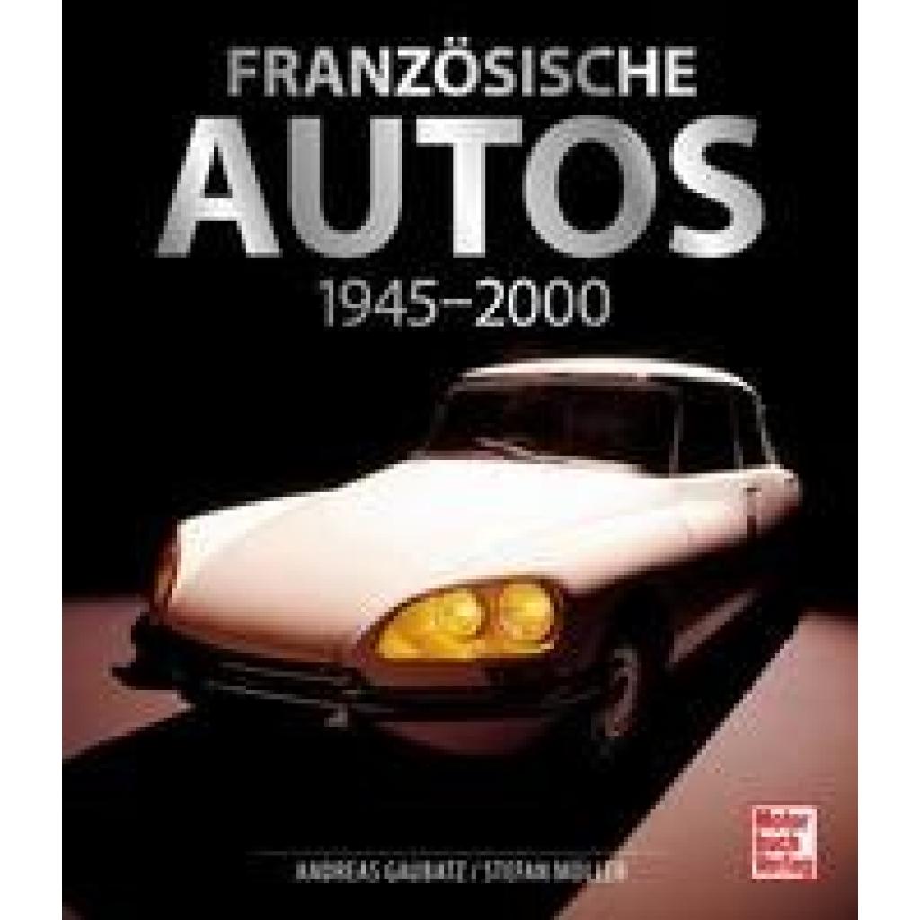 Gaubatz, Andreas: Französische Autos