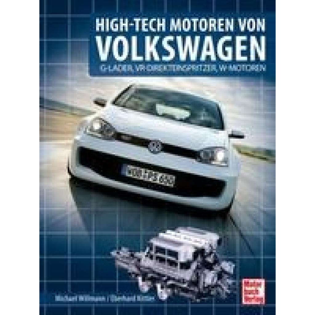 Kittler, Eberhard: High-Tech Motoren von Volkswagen