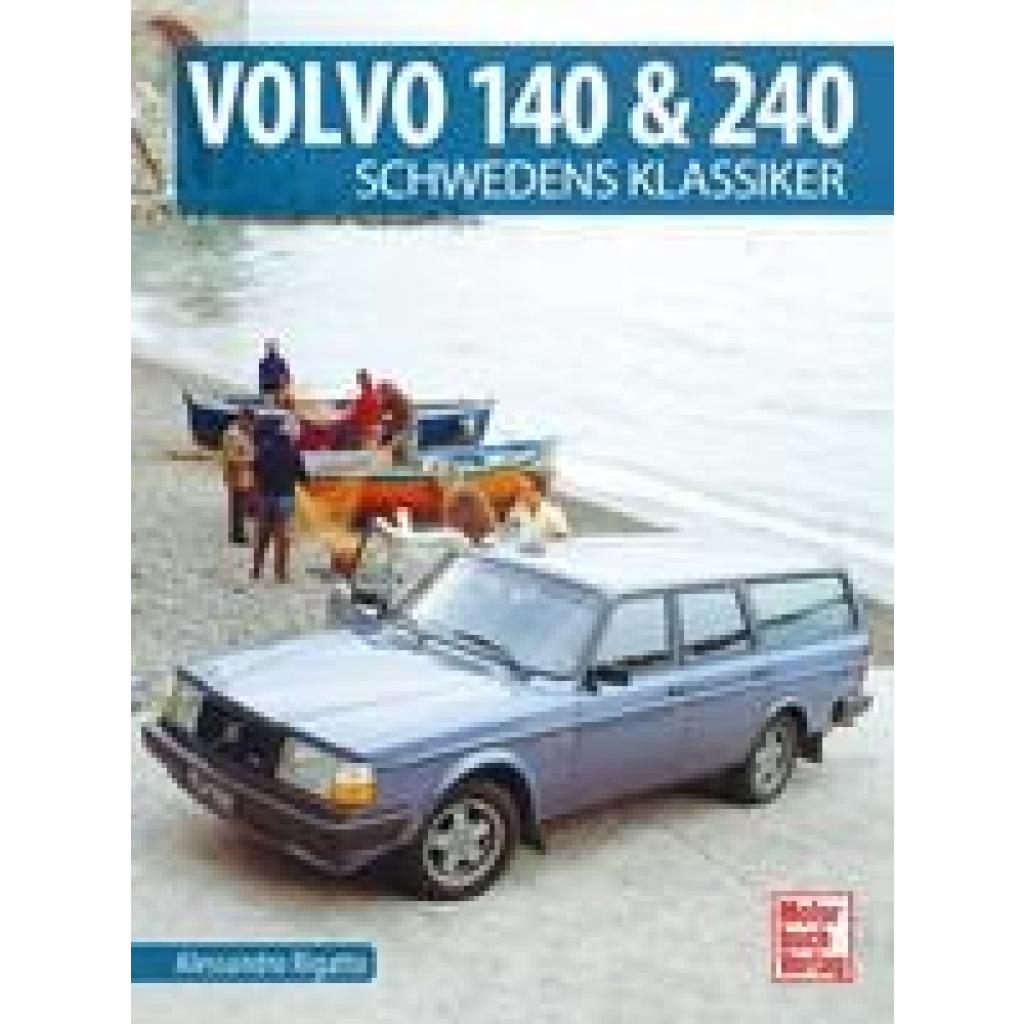 9783613043169 - Volvo 140 & 240 - Alessandro Rigatto Gebunden