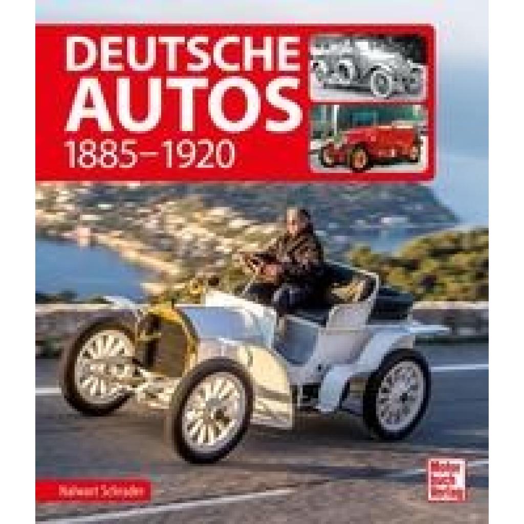 9783613043138 - Deutsche Autos 1885-1920 - Halwart Schrader Gebunden 9783613043138 - Deutsche Autos 1885-1920 - Halwart Schrader Gebunden