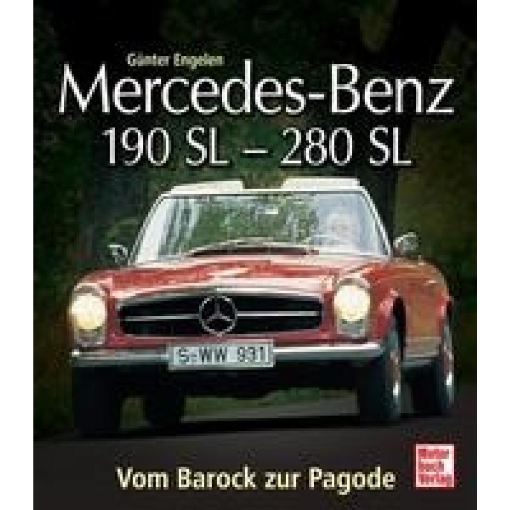 Mercedes Benz 190 SL - 280 SL (Engelen, Günter)