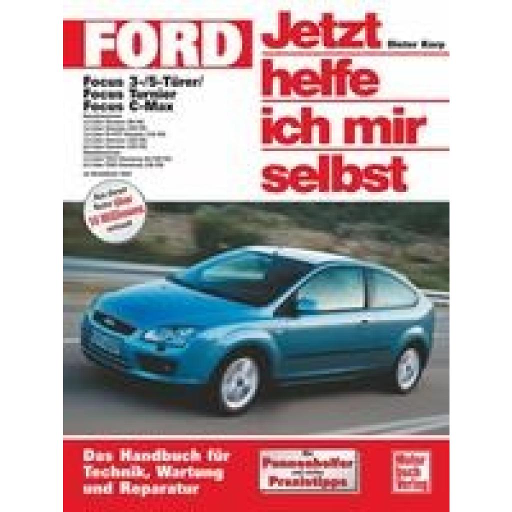 Ford Focus / Focus Turnier / Focus C-Max (Korp, Dieter)