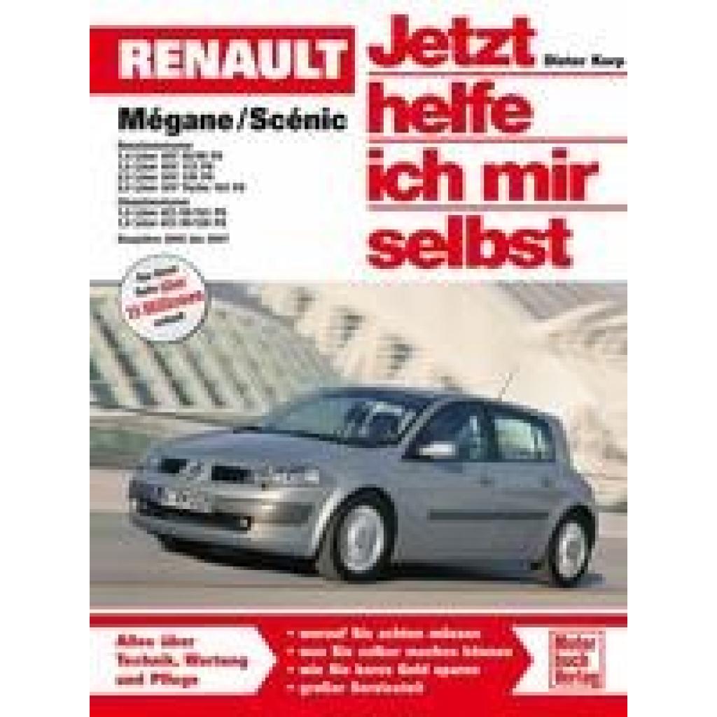 Renault Mégane / Scénic - Jetzt helfe ich mir selbst (Korp, Dieter)