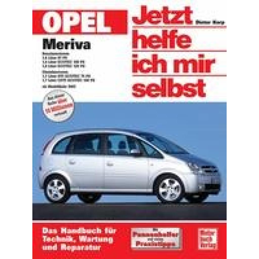 9783613024298 - Jetzt helfe ich mir selbst Bd241 Opel Meriva - Dieter Korp Kartoniert (TB) 9783613024298 - Jetzt helfe ich mir selbst Bd241 Opel Meriva - Dieter Korp Kartoniert (TB)