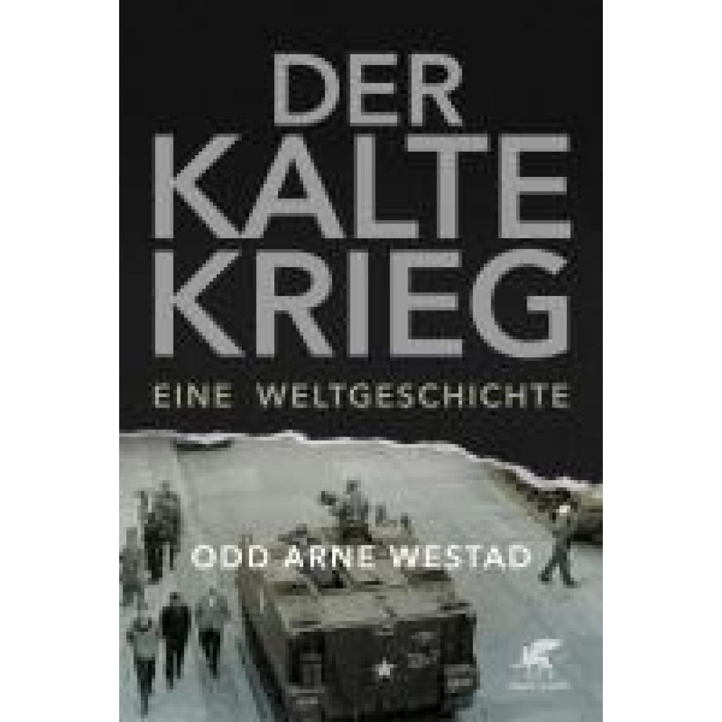 Westad, Odd Arne: Der Kalte Krieg