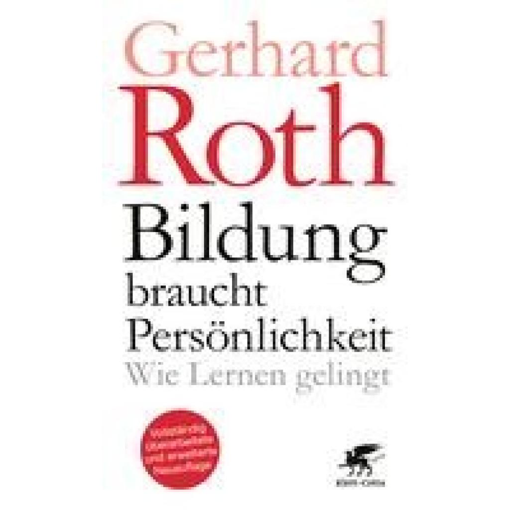 9783608980721 - Bildung braucht Persönlichkeit - Gerhard Roth Gebunden