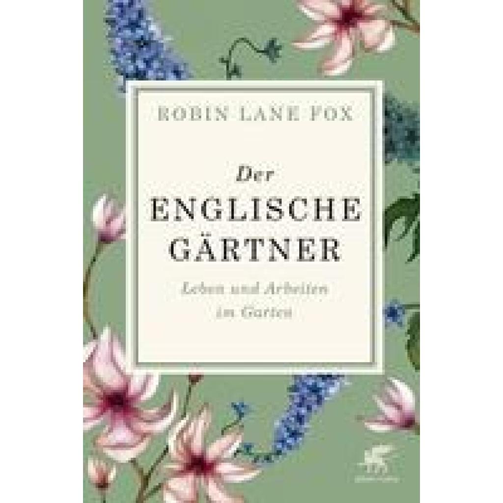 Der englische Gärtner (Lane Fox, Robin)